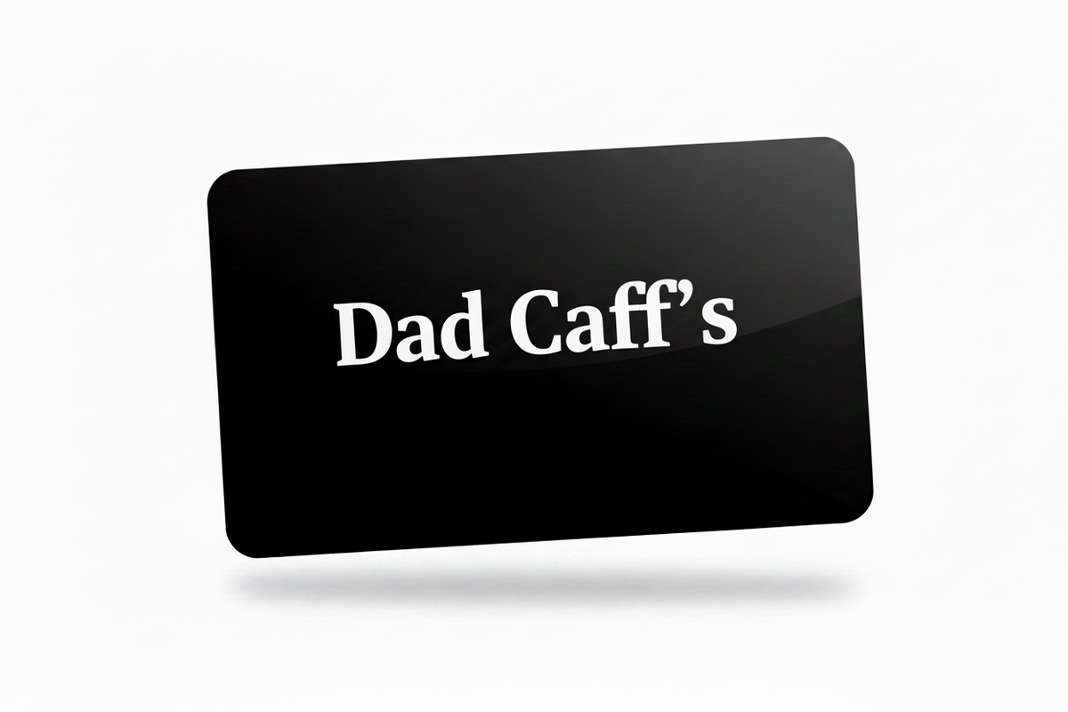 Dad Caff's Gift Card